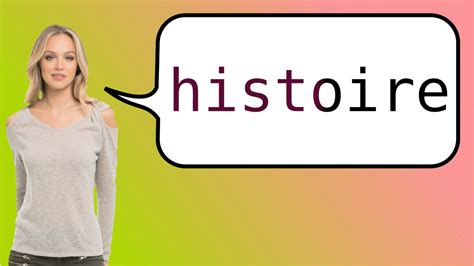 How to say history in French? - YouTube