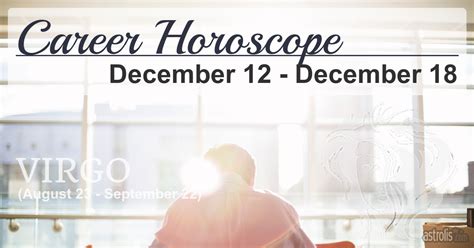 Virgo Career Horoscope for December 12