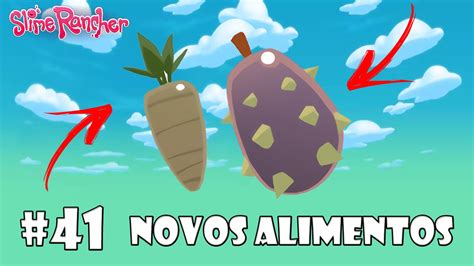 Slime Rancher #41 - NOVOS ALIMENTOS! PRICKLE PEAR E SILVER PARSNIP - YouTube