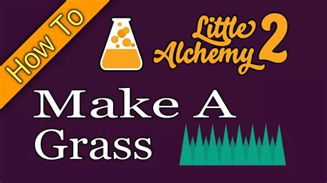 How To Make Grass In Little Alchemy 2 | Step By Step Guide » Tricky Worlds