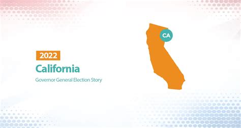 2022 California General Election Story (Governor)