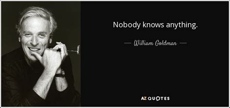 TOP 25 NOBODY KNOWS QUOTES (of 297) | A-Z Quotes