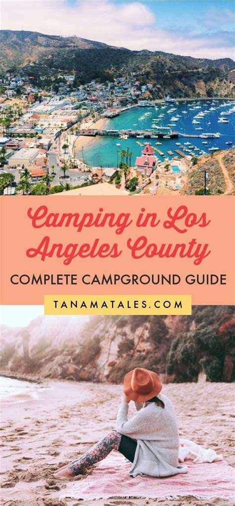 Camping in Los Angeles: Fun Spots to Check - Tanama Tales | California ...