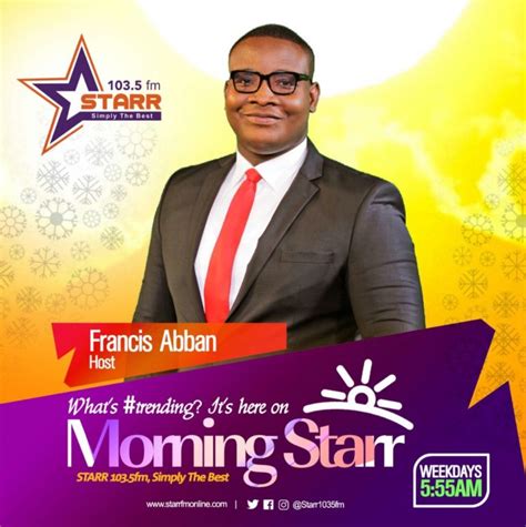 Francis Abban-The New Morning Voice of Starr FM - GhanaCelebrities.Com