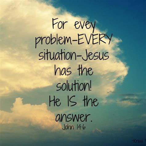 Jesus is the answer!