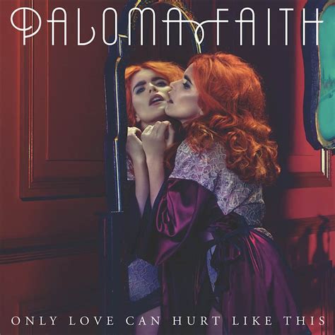 Paloma Faith: Only love can hurt like this, la portada de la canción