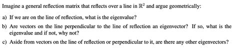 Solved Imagine a general reflection matrix that reflects | Chegg.com