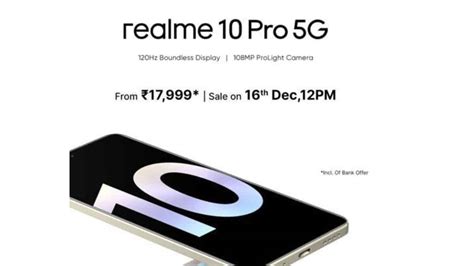 Realme 10 pro 5G all set to for its first Sale today on Flipkart! - The ...