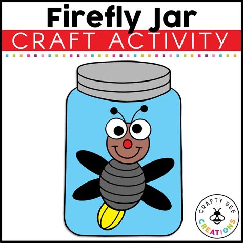 Firefly Jar Craft | Lightning Bug Craft | Insect Activities | Spring ...