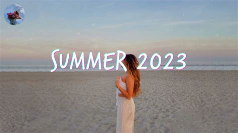 Best Summer Songs 2023 🍓 Summer Hits 2023 Playlist - YouTube