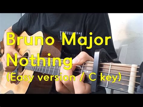 Bruno Major - Nothing guitar cover Chords - Chordify