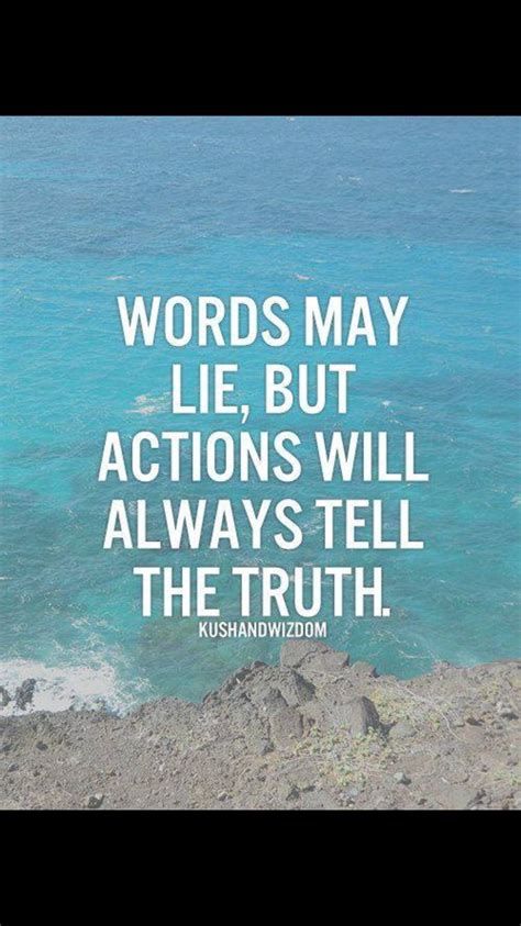 Never lie!!!!! | Speak the truth quotes, Words quotes, Quotable quotes