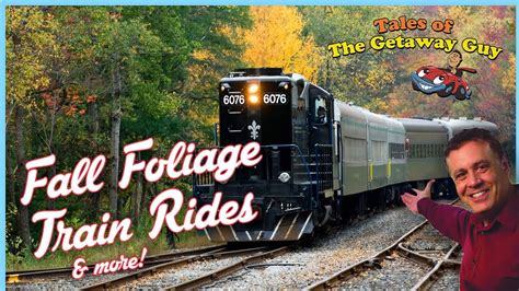 Fall Foliage Train Rides