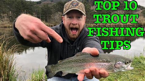 Top 10 Trout Fishing Tips - YouTube