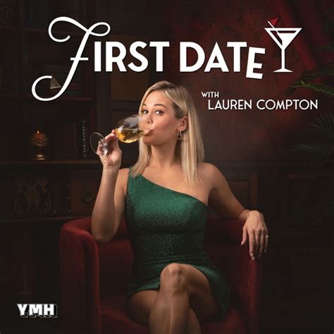 First Date with Lauren Compton - Listen on Play Podcast