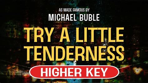 Try a Little Tenderness (Karaoke Higher Key) - Michael Buble - YouTube