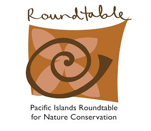 The Pacific Islands Roundtable for Nature Conservation (PIRT) | PIPAP