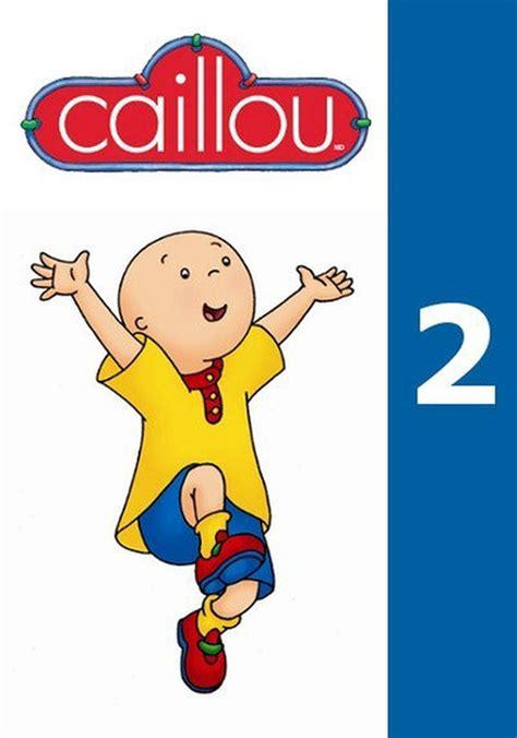 Caillou Season 2 - watch full episodes streaming online