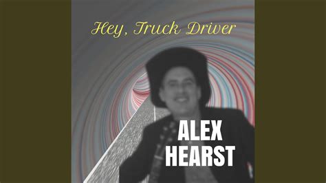 Hey, Truck Driver - YouTube