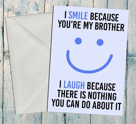 Brother Birthday Card - Im smile because youre my brother - Fun Brother Card - Birth… | Birthday ...