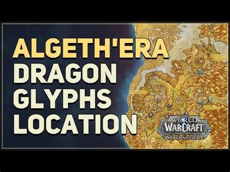 Dragon Glyphs Algeth'era WoW : r/YoutubeGameGuides