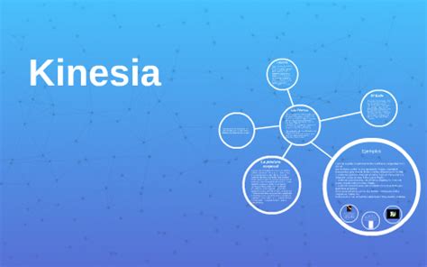 Kinesia by on Prezi