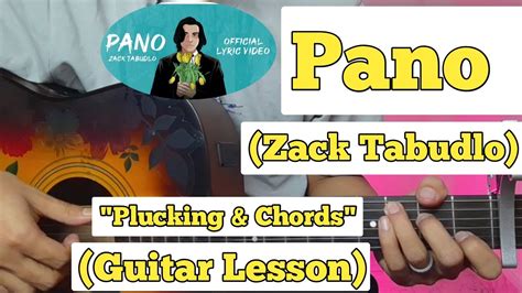 Pano - Zack Tabudlo | Guitar Lesson | Plucking & Chords | (Capo 3 ...