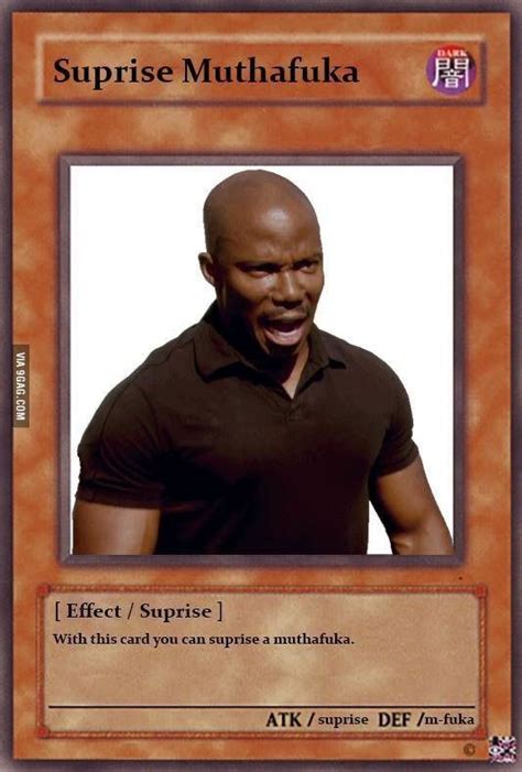 Suprise Mothaf**kah! | Funny yugioh cards, Pokemon card memes, Really funny memes