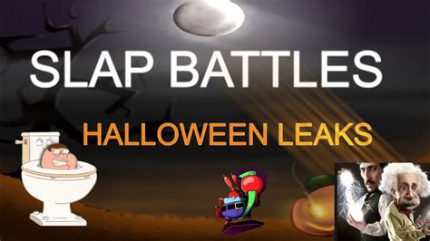 SLAP BATTLES HALLOWEEN LEAKS 2023 - YouTube