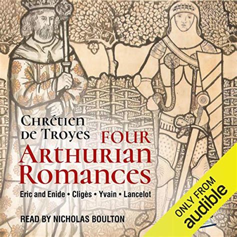 Four Arthurian Romances (Hörbuch-Download): Chrétien de Troyes ...