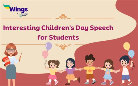 👧Here are Interesting Children's Day Speech for Students | Leverage Edu