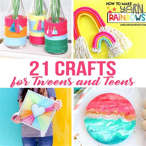 21 Crafts for Teens and Tweens - The Crafting Chicks