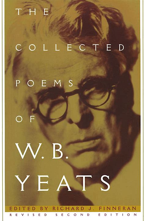 The Collected Poems of W.B. Yeats | Book by William Butler Yeats, Richard J. Finneran | Official ...