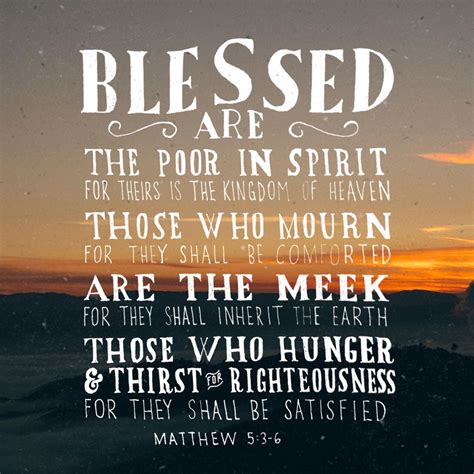 Matthew 5:3-16 “Blessed are the poor in spirit, for theirs is the ...