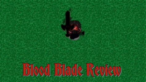 Blood blade review - YouTube