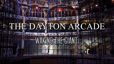 The Dayton Arcade: Waking the Giant Part 1 - YouTube