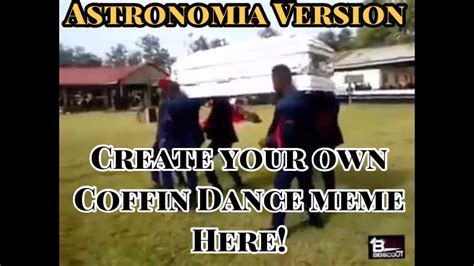 Coffin Dance Meme Template (Astronomia) FOR EDITING - YouTube