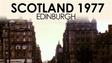 Edinburgh 1970s archive footage | Scotland 8mm home movie film - YouTube