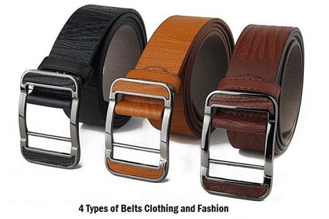 4 Types of Belts Clothing and Fashion