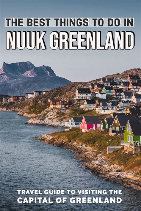 10 Cool Things to Do in Nuuk, Greenland | Greenland travel, Nuuk greenland, Travel