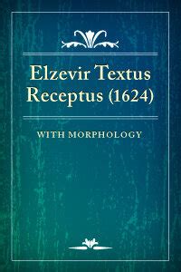 Elzevir Textus Receptus (1624) with Morphology (TR) | Logos Bible Software