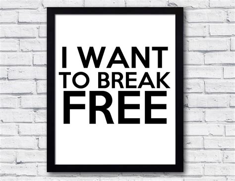 I want to break free poster queen song quote poster music | Etsy