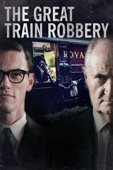 ‎The Great Train Robbery (2013) directed by Julian Jarrold, James Strong • Reviews, film + cast ...