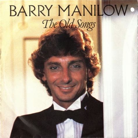 Barry Manilow - The Old Songs | Releases | Discogs