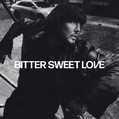 ‎Bitter Sweet Love - Album by James Arthur - Apple Music