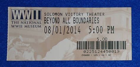 NATIONAL WORLD WAR II MUSEUM BEYOND ALL BOUNDARIES MOVIE TICKET STUB SOUVENIR