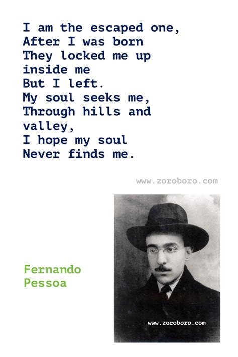 Fernando Pessoa Quotes. Fernando Pessoa Poems. Fernando Pessoa Poetry ...