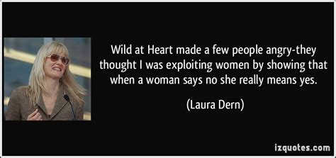 Wild At Heart Quotes. QuotesGram