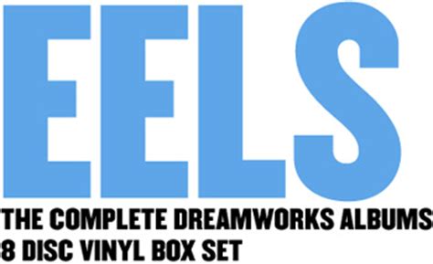 Eels: Official Band Website :: DREAMWORKS 8 DISC VINYL BOX SET & LP REISSUES