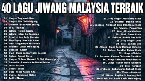 Top 40 Lagu Jiwang Malaysia 80an- 90an | Lagu Slow Rock Malaysia 80-90an | Lagu jiwang 80-90an ...